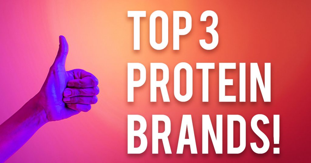 Photo with caption 'Top 3 protein brands!'